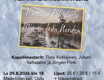 Muistoja Pohjolasta - Minnen fran Norden konsertti Madetojan salissa! Lapin sotilassoittokunta ja