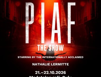 Sunborn Events esittää: PIAF! - THE SHOW Madetojan sali ke-to 21.-22.10.2026 klo 19 esityksen kesto