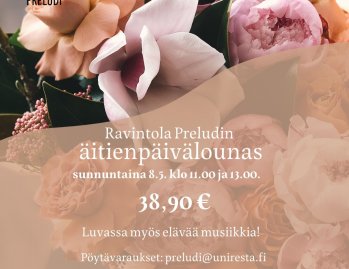 Sunnuntaina 8.5.2022 juhlitaan äitejä ja äitienpäivää! 🤍⁠
⁠
Hemmottele äitiä Ravintola Preludin