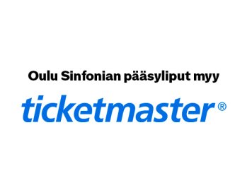 Oulu Sinfonian konserttiliput myy Ticketmaster