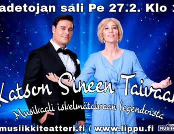 Musikaali Katson Sineen Taivaan Pe 27.2.2026